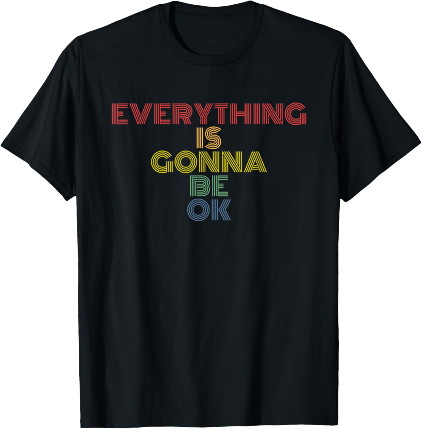 Everything Is Gonna Be OK retro 70s vintage