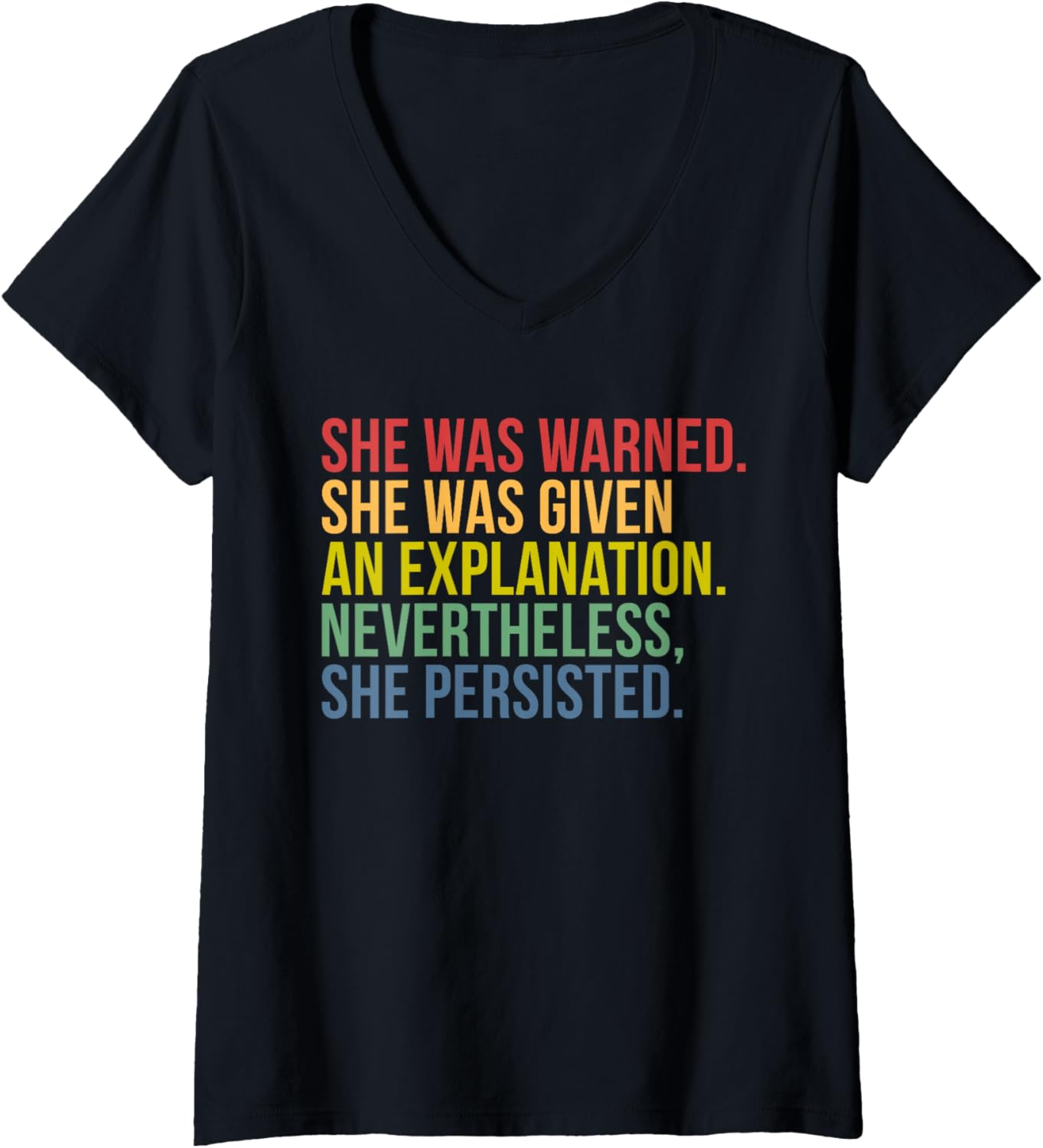 She Was Warned. Nevertheless, She Persisted