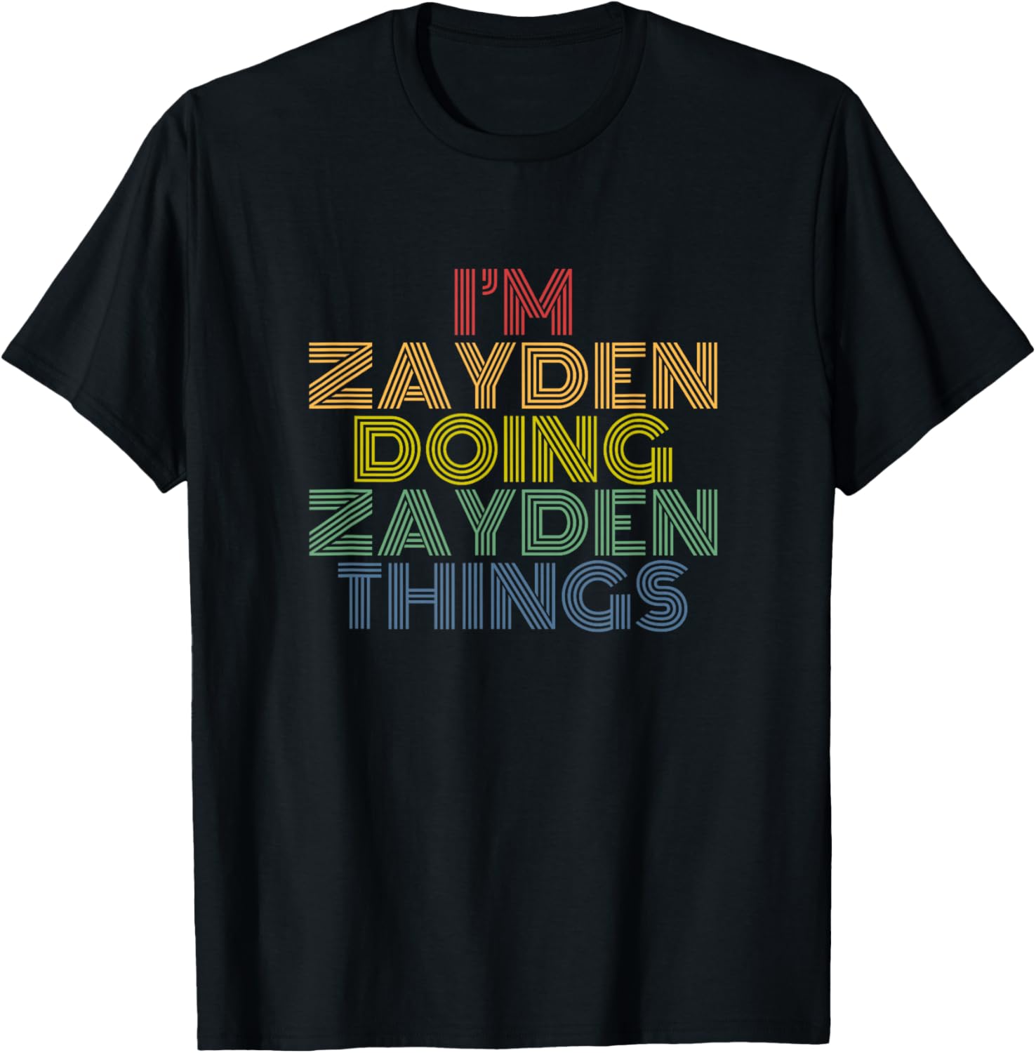 I'm Zayden Doing Zayden Things Funny Personalized Name