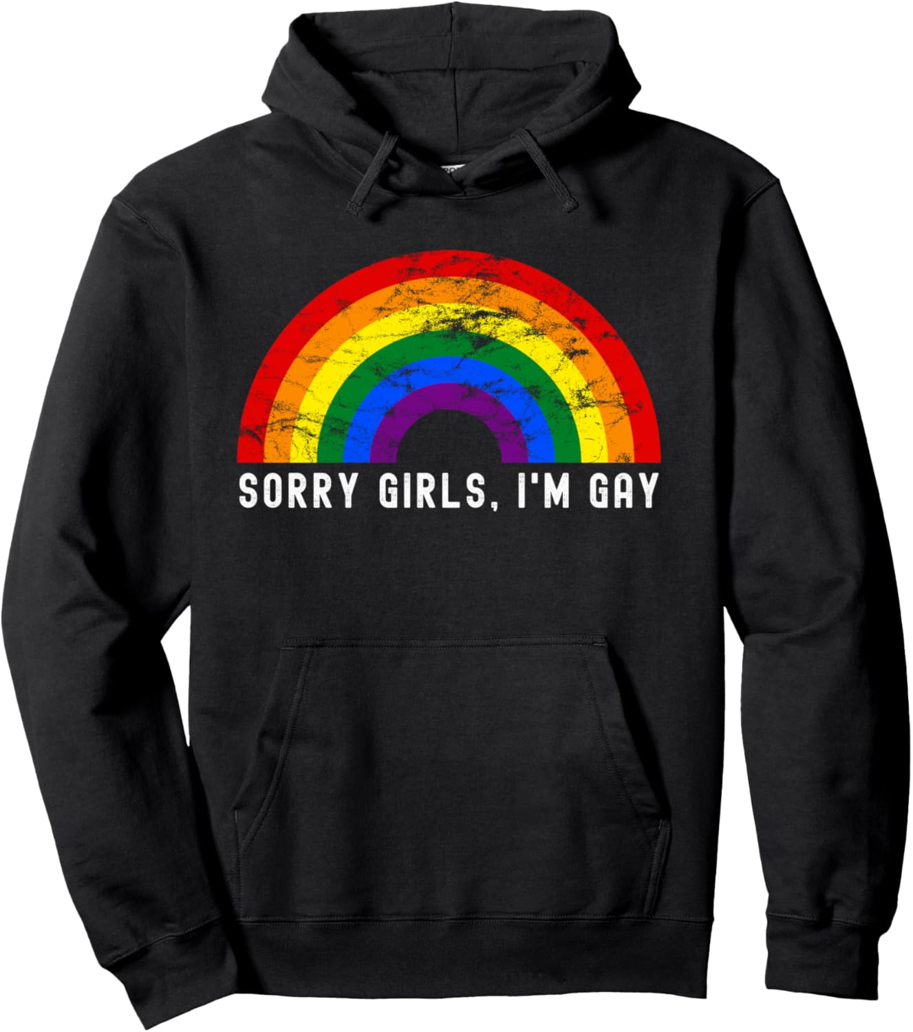 Sorry Girls I'm Gay Rainbow LGBTQ Pride Gay Rights Month