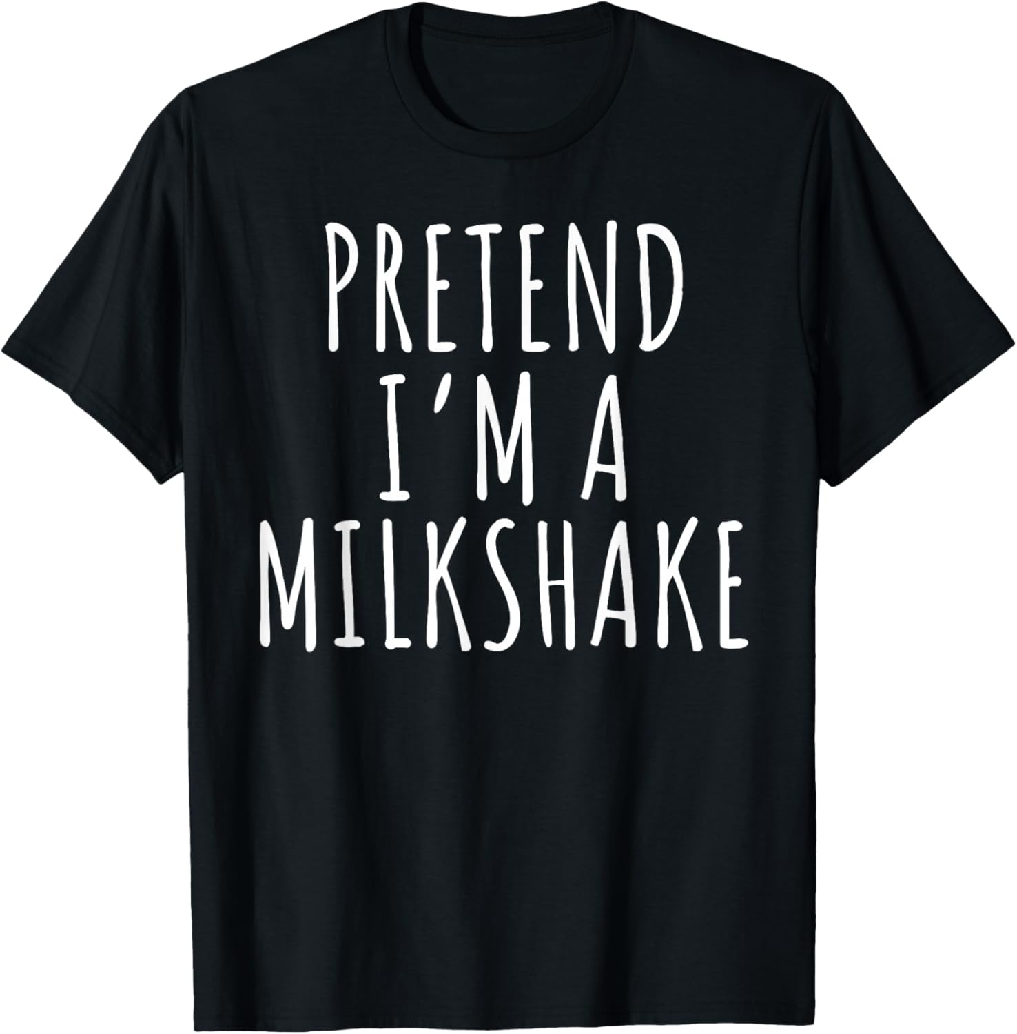 Lazy Halloween Costume Shirt Pretend I'm A Milkshake