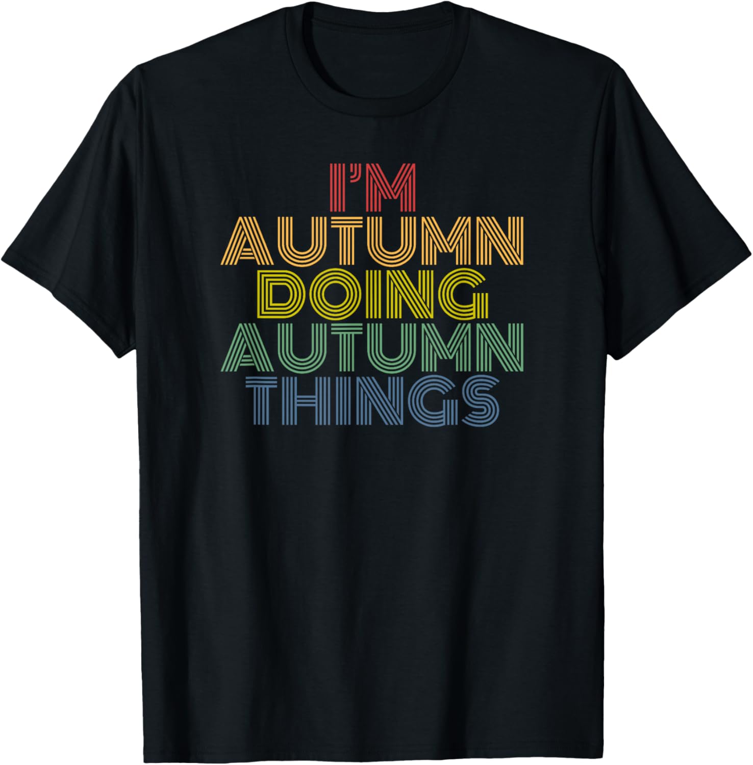 I'm Autumn Doing Autumn Things Personalized Name
