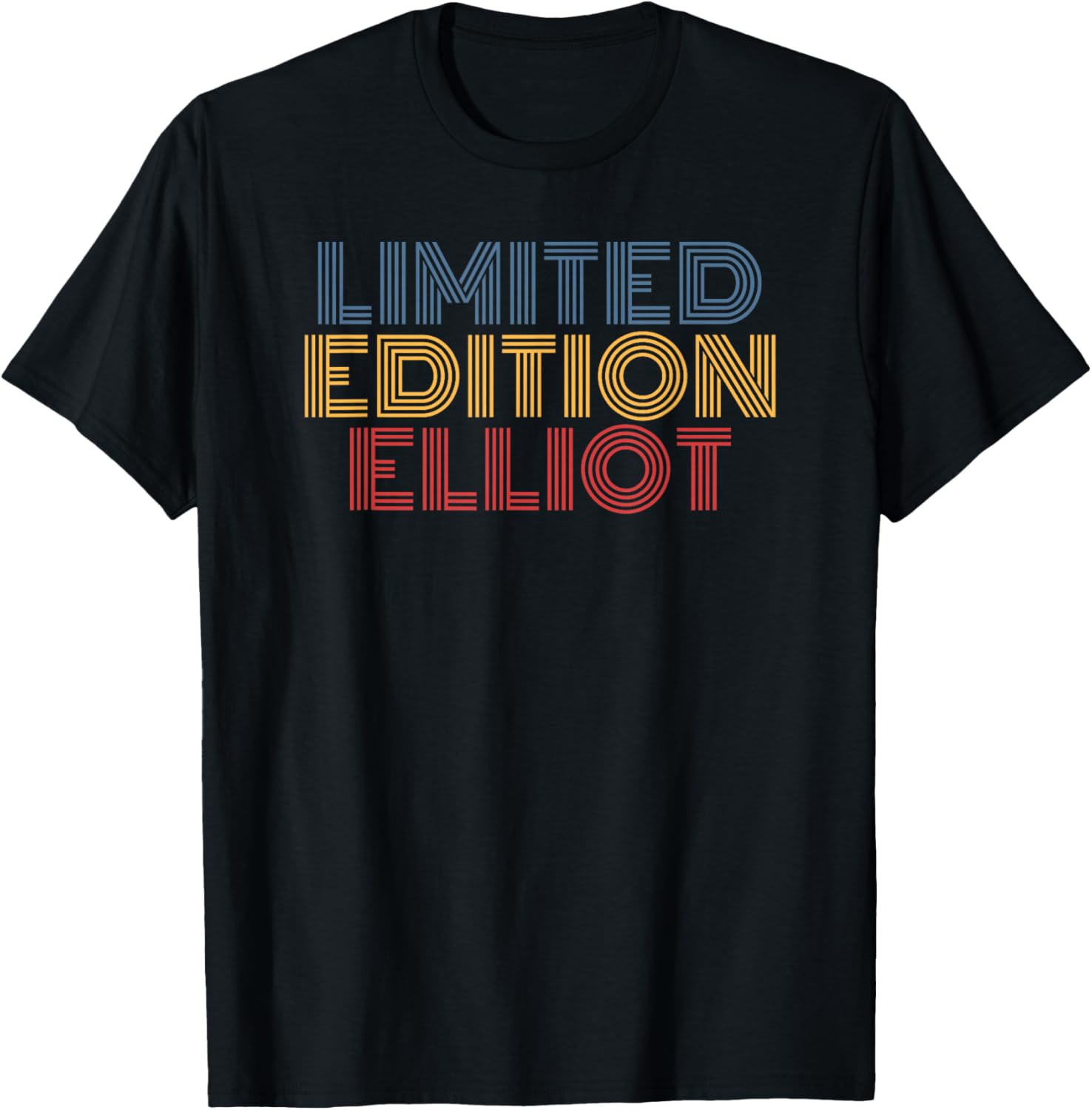 Elliot Limited Editon Personalized Name funny
