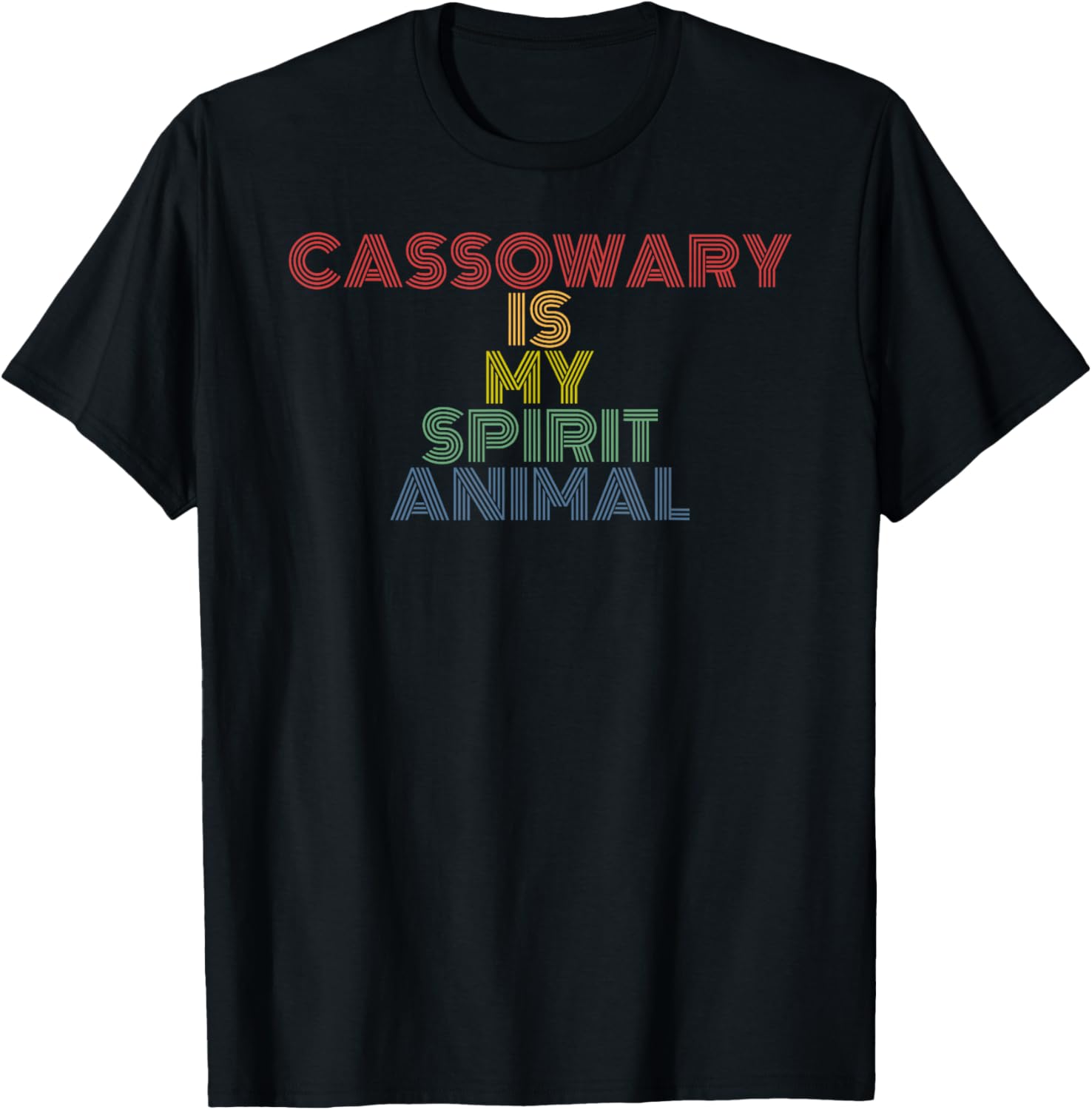 Cassowary Is My Spirit Animal Funny Retro Bird Quote