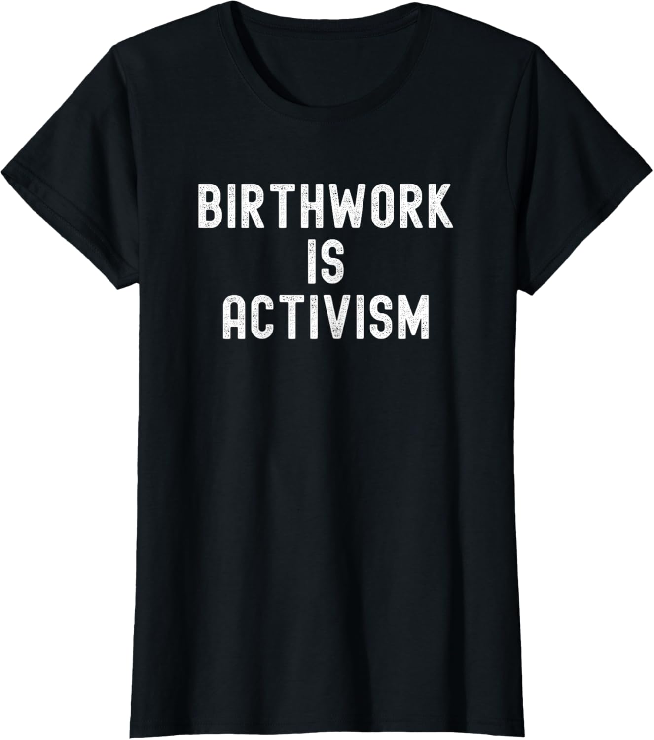 Birthwork Is Activism retro distressed vintage.