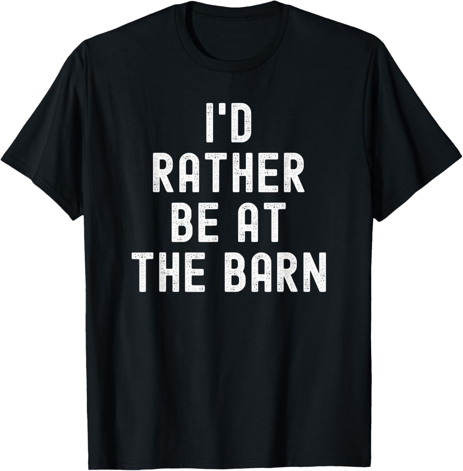 I'd Rather Be At The Barn retro vintage