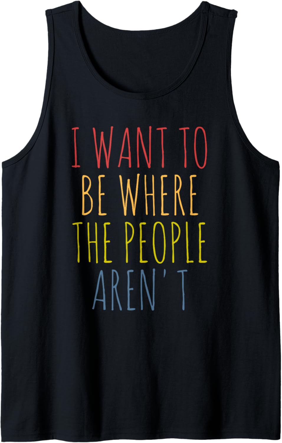 I Want To Be Where The People Aren't