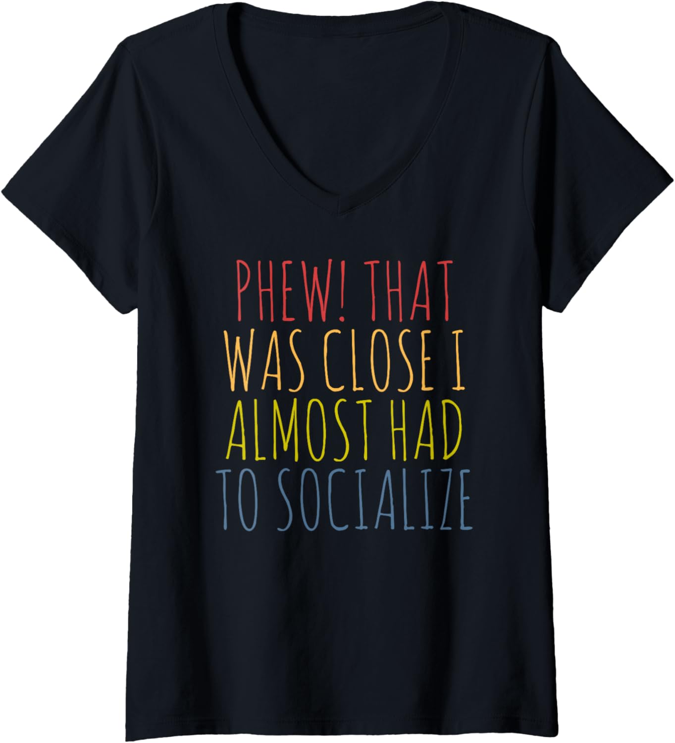 Phew! That Was Close I Almost Had To Socialize