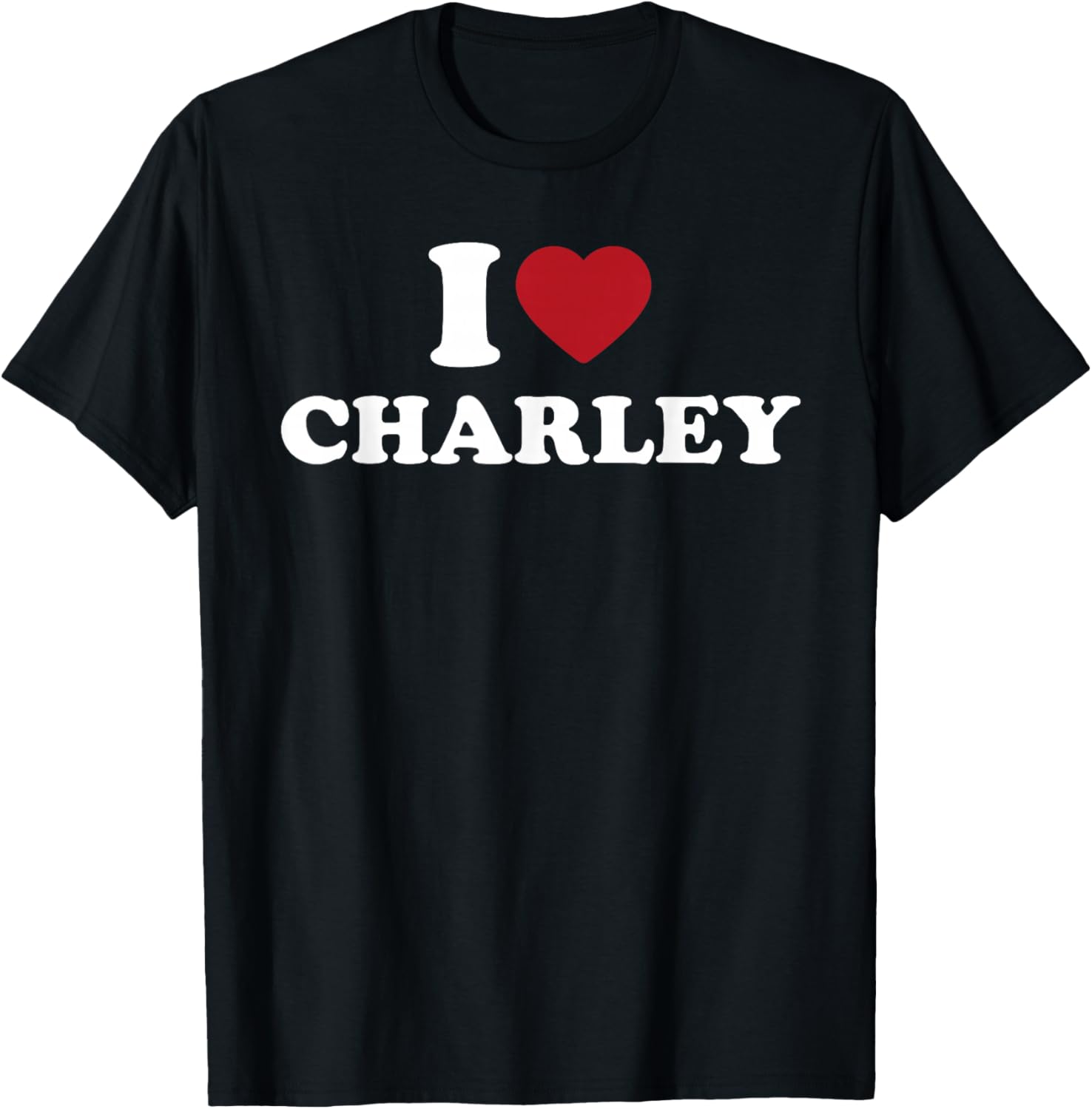 I Love Charley, I Heart Charley Red Heart