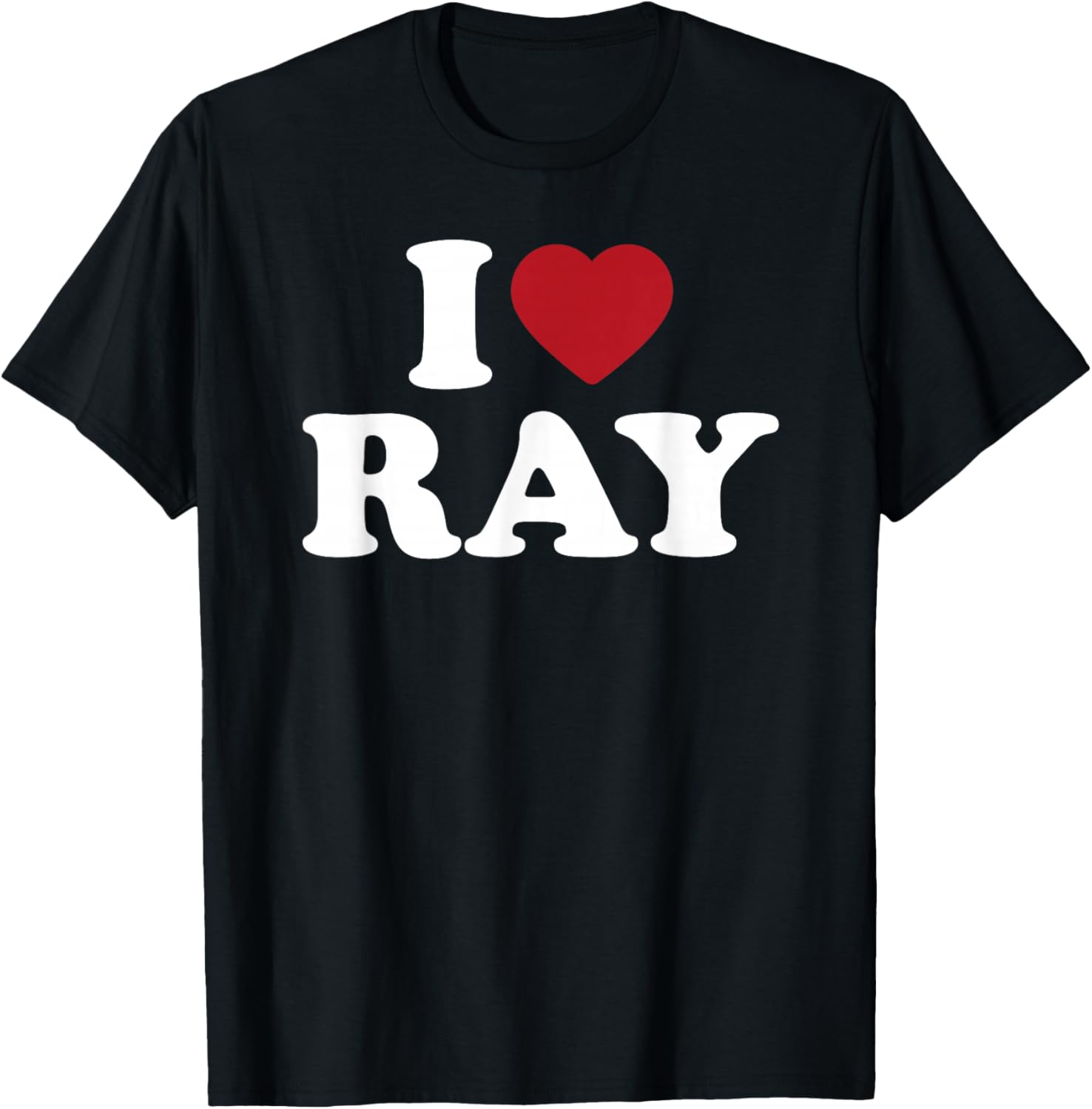 I Love Ray, I Heart Ray Red Heart