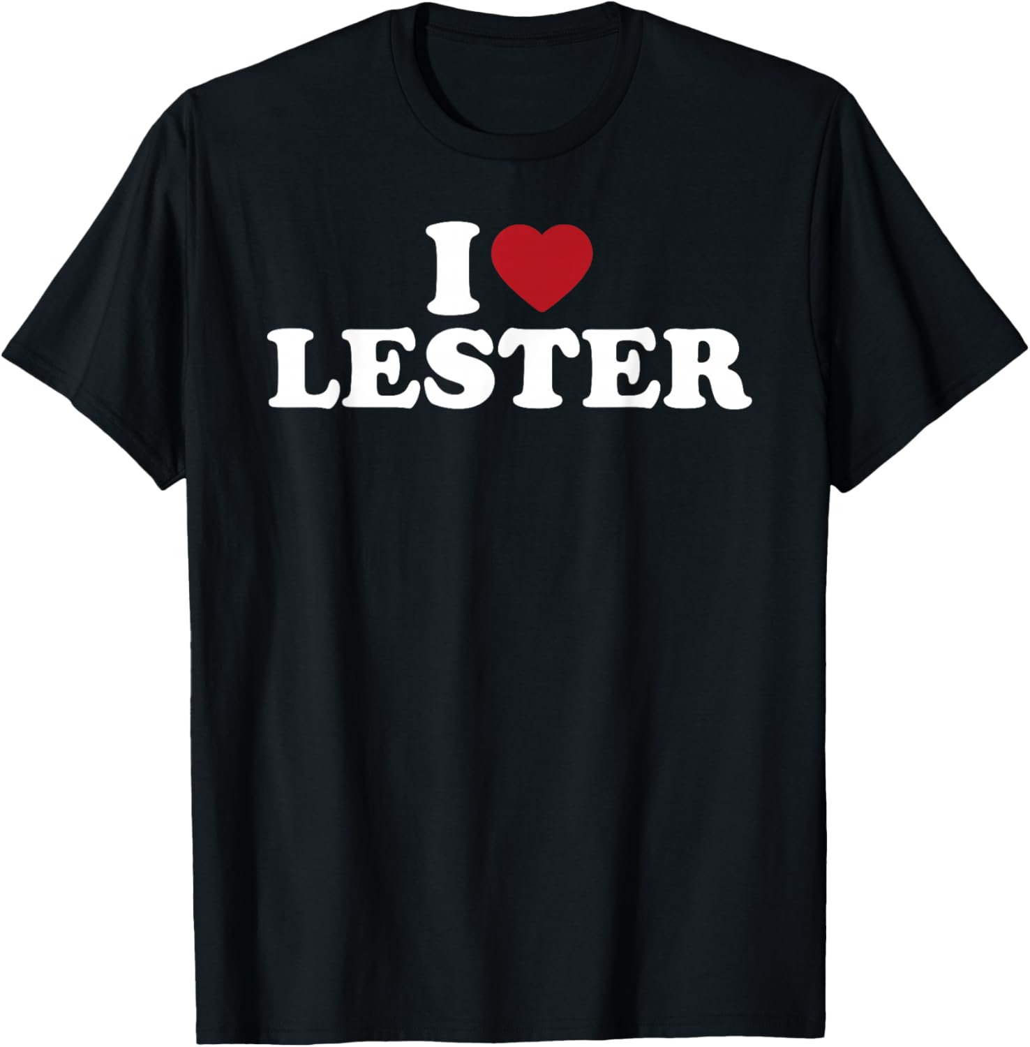 I Love Lester Funny Name Retro Heart Phrase