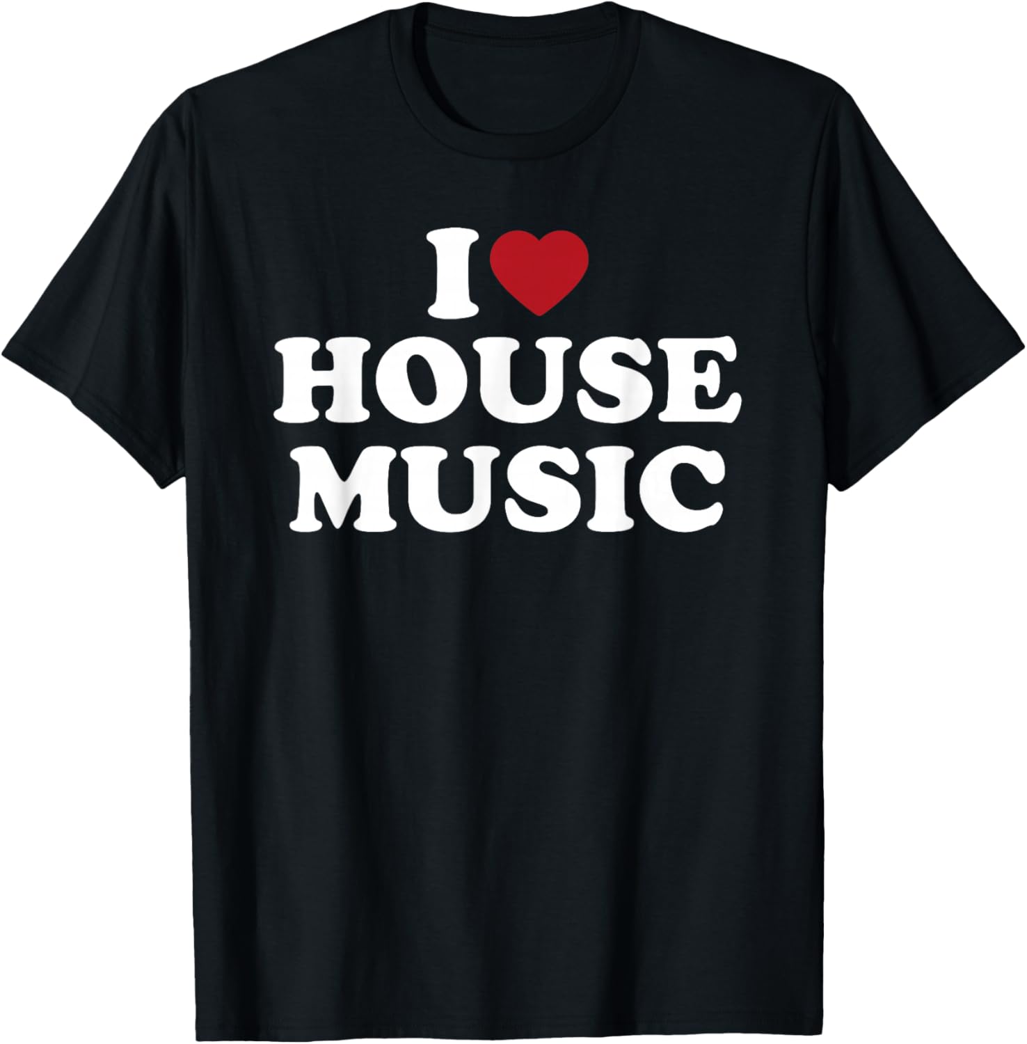 House Music I Love Heart Rave Club DJ EDM Techno