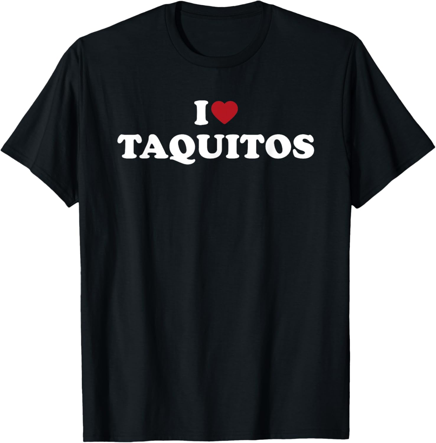I Love Taquitos, I Heart Taquitos