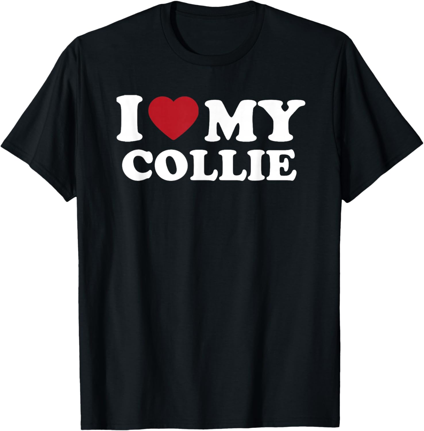 I Love My Collie, I Heart My Collie
