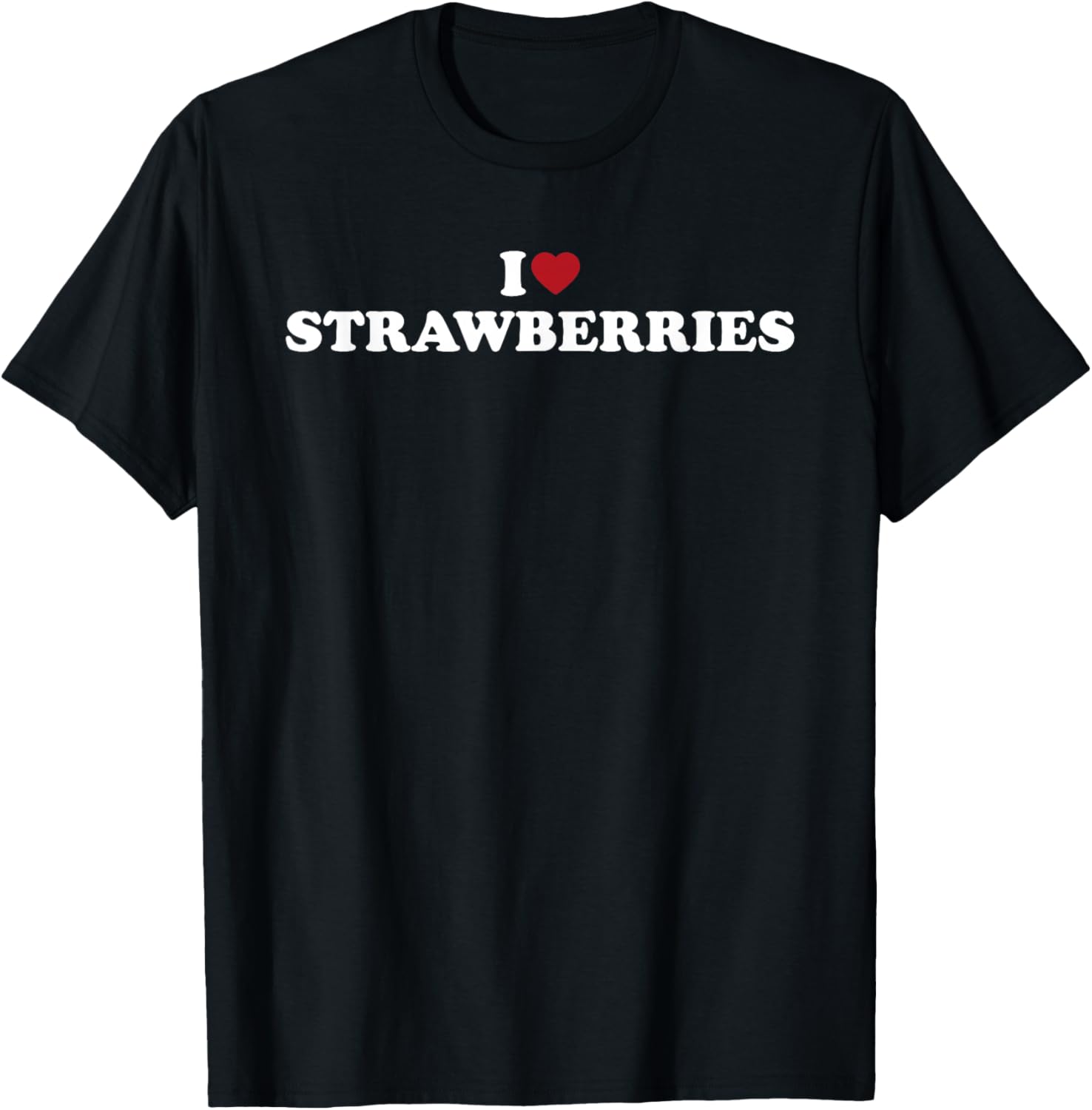 I Love Strawberries, I Heart Strawberries