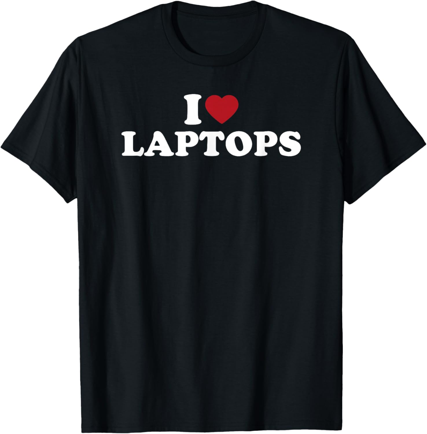 I Love Laptops Funny Computer Geek Nerd