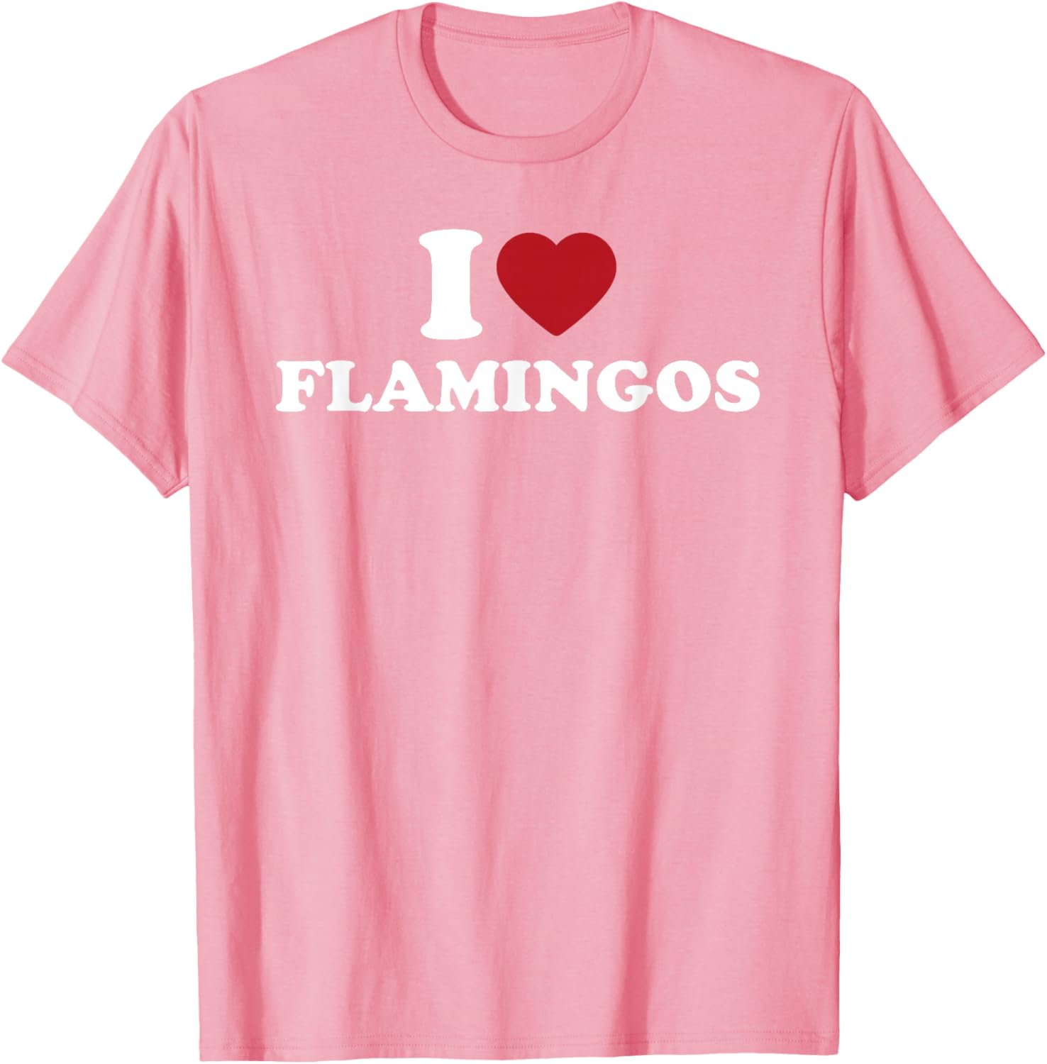 I Love Flamingos, I Heart Flamingos