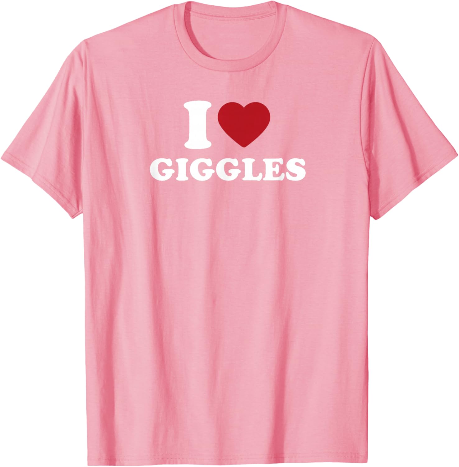 I Love Giggles Cute Funny Laughing