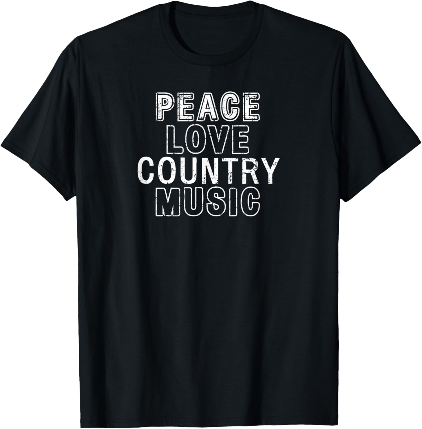 Peace Love Country Music