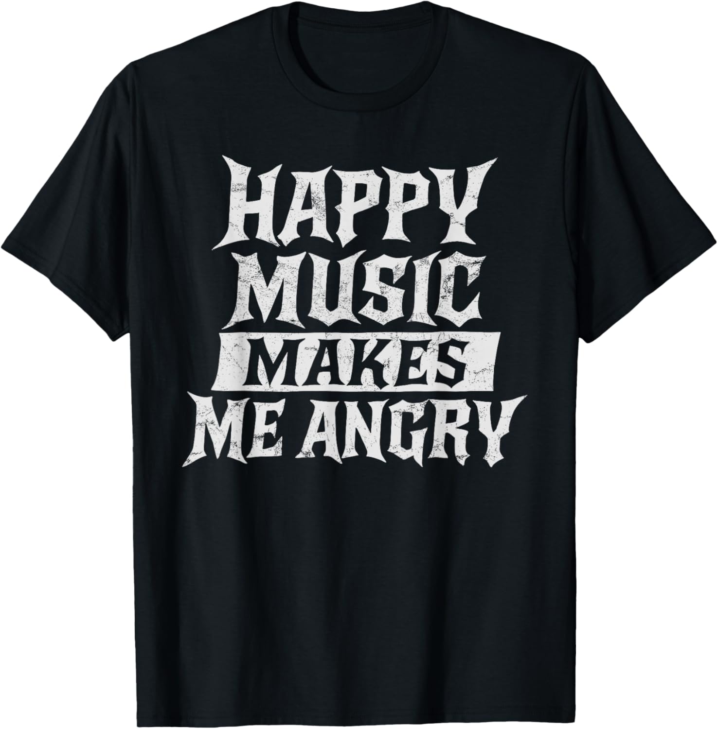 Happy Music Makes Me Angry Funny Rock