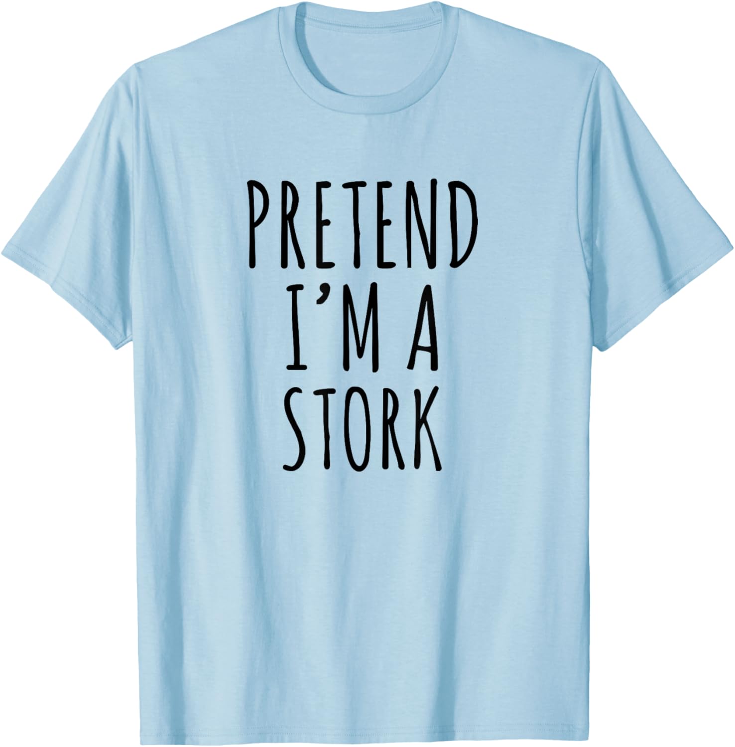 Pretend I'm A Stork Funny Halloween Costume