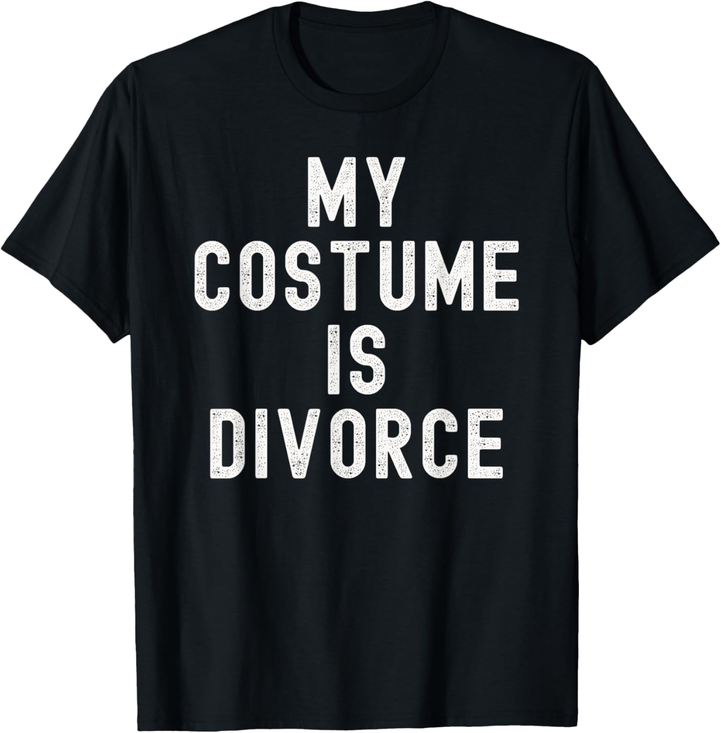 My Costume Is Divorce Halloween Lazy Costume Funny