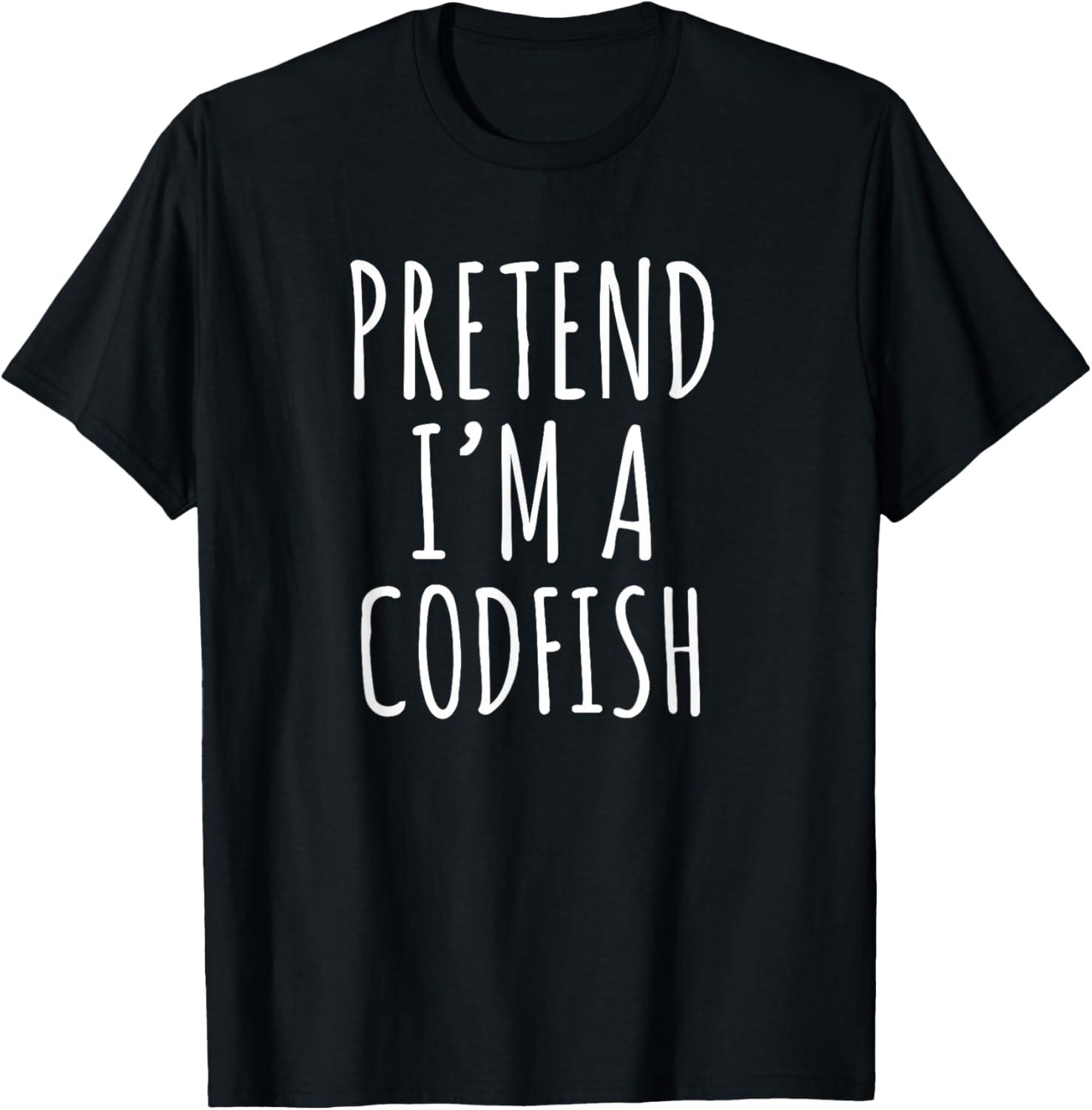 Pretend I'm A Codfish silly fish humor
