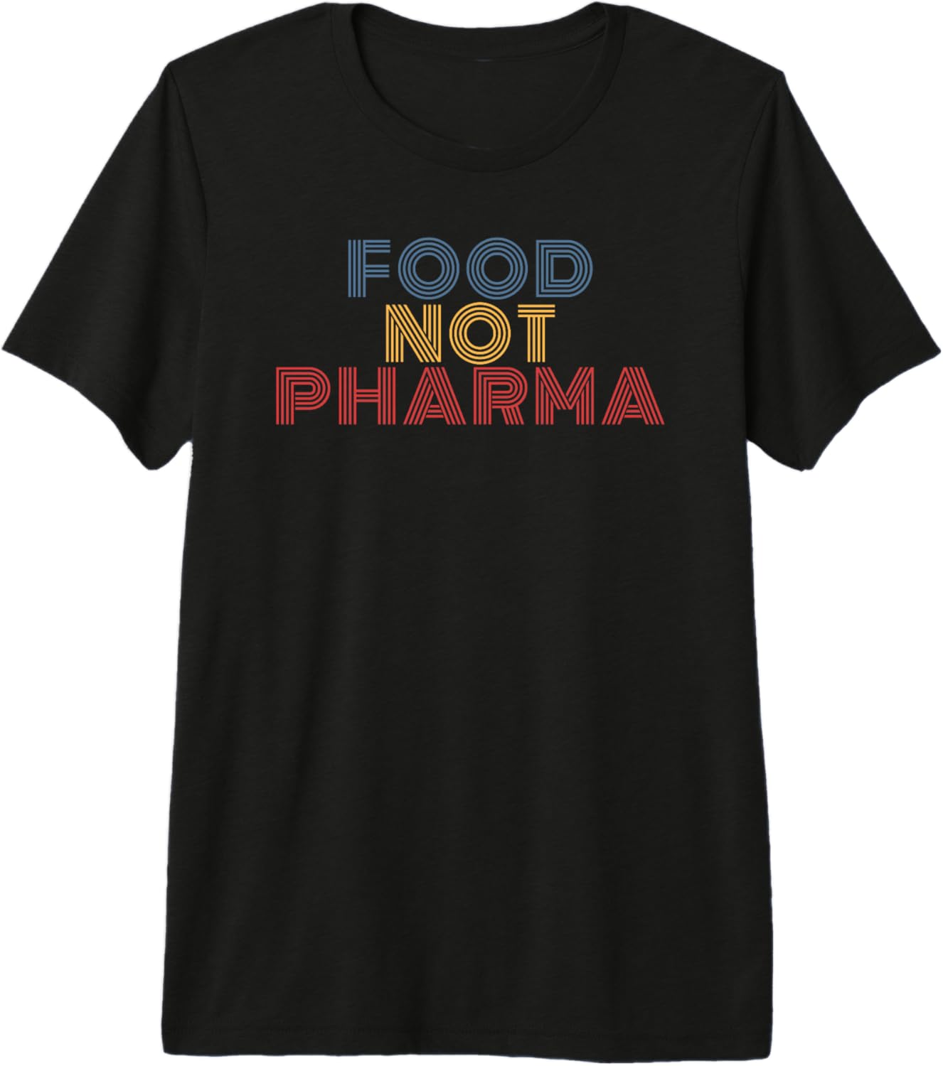 Food Not Pharma Retro Minimalist Health Awareness