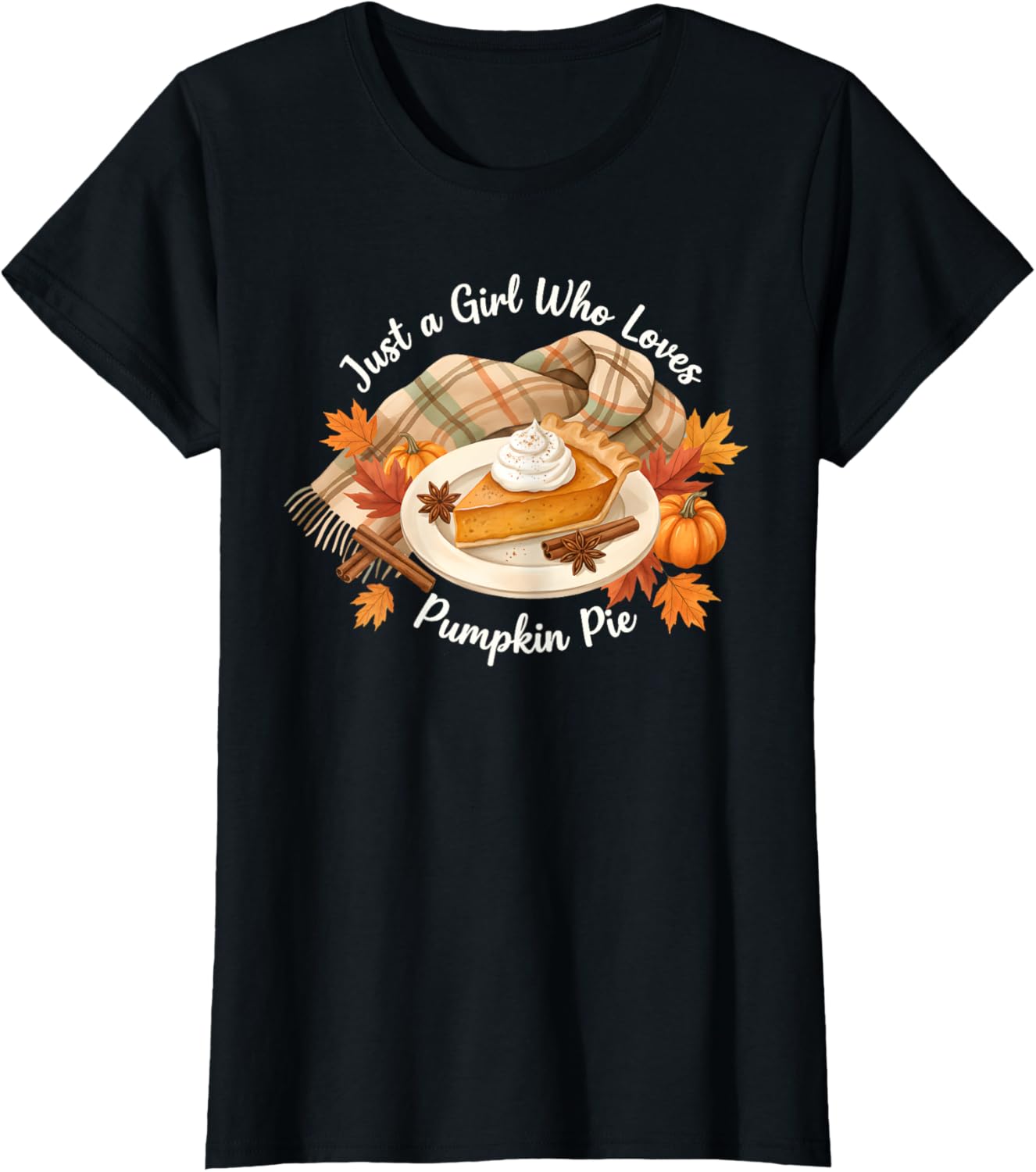 Just a Girl Who Loves Pumpkin Pie Fall Thanksgiving Outfit