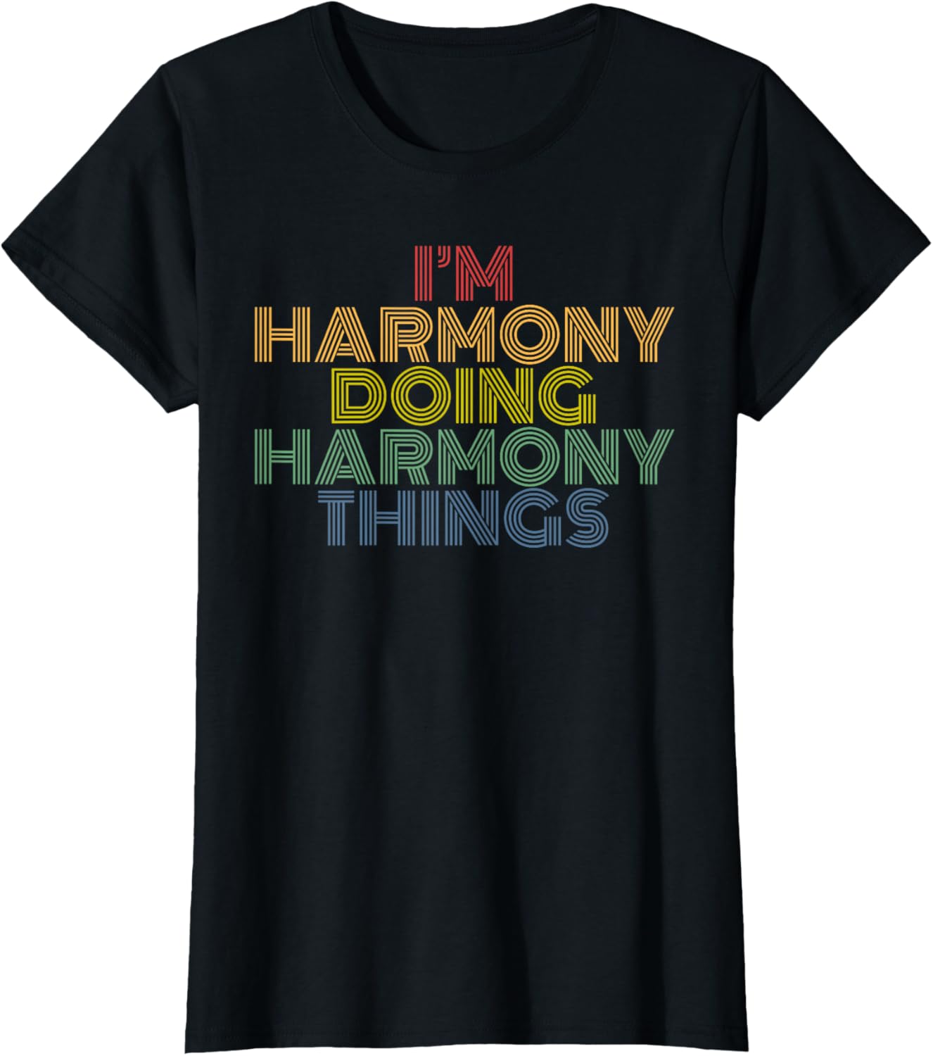 I'm Harmony Doing Harmony Things Personalized Name