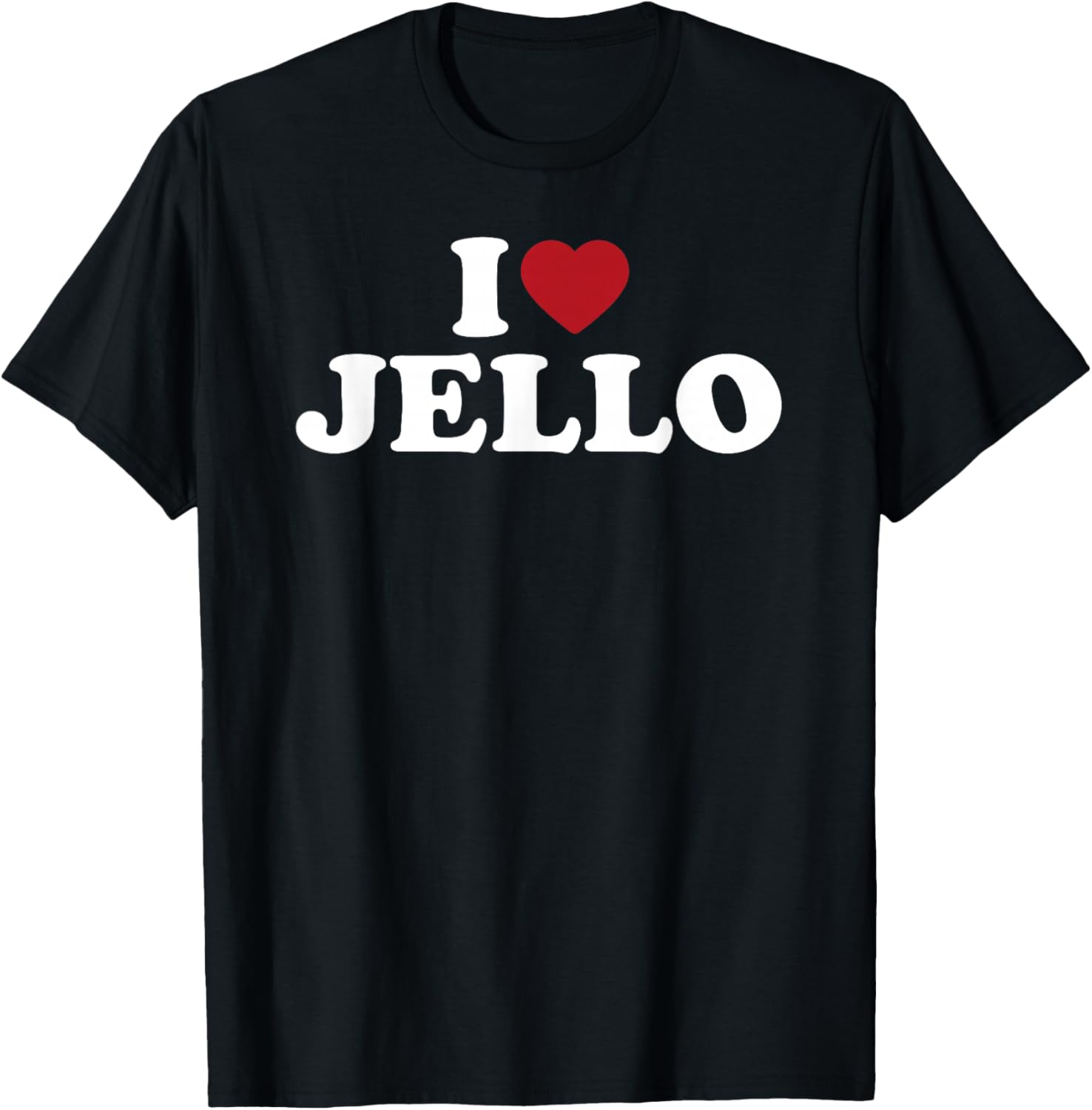 I Love Jello, I Heart Jello